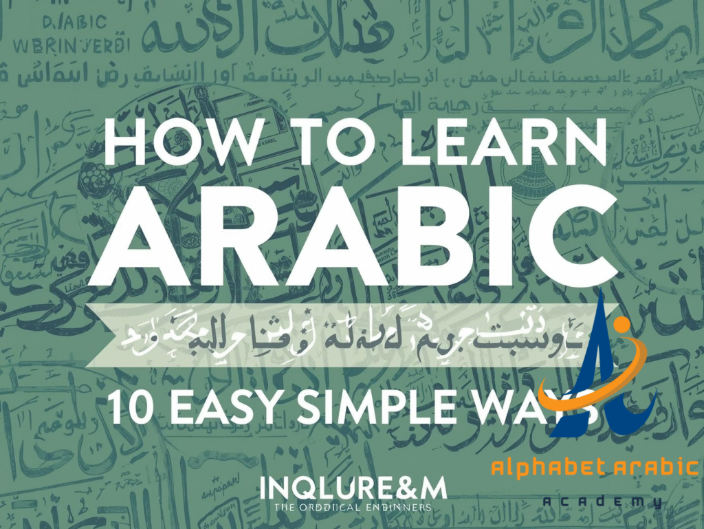 How To Learn Arabic For Beginners:10 Easy simple ways