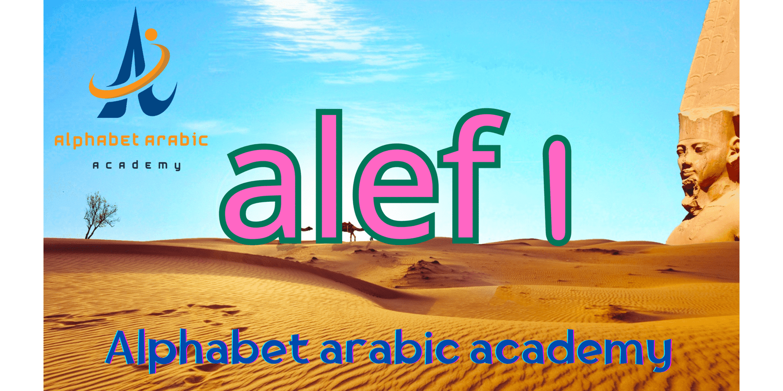 Alif Alphabet Arabic - Learn Arabic online Alif Alphabet Arabic