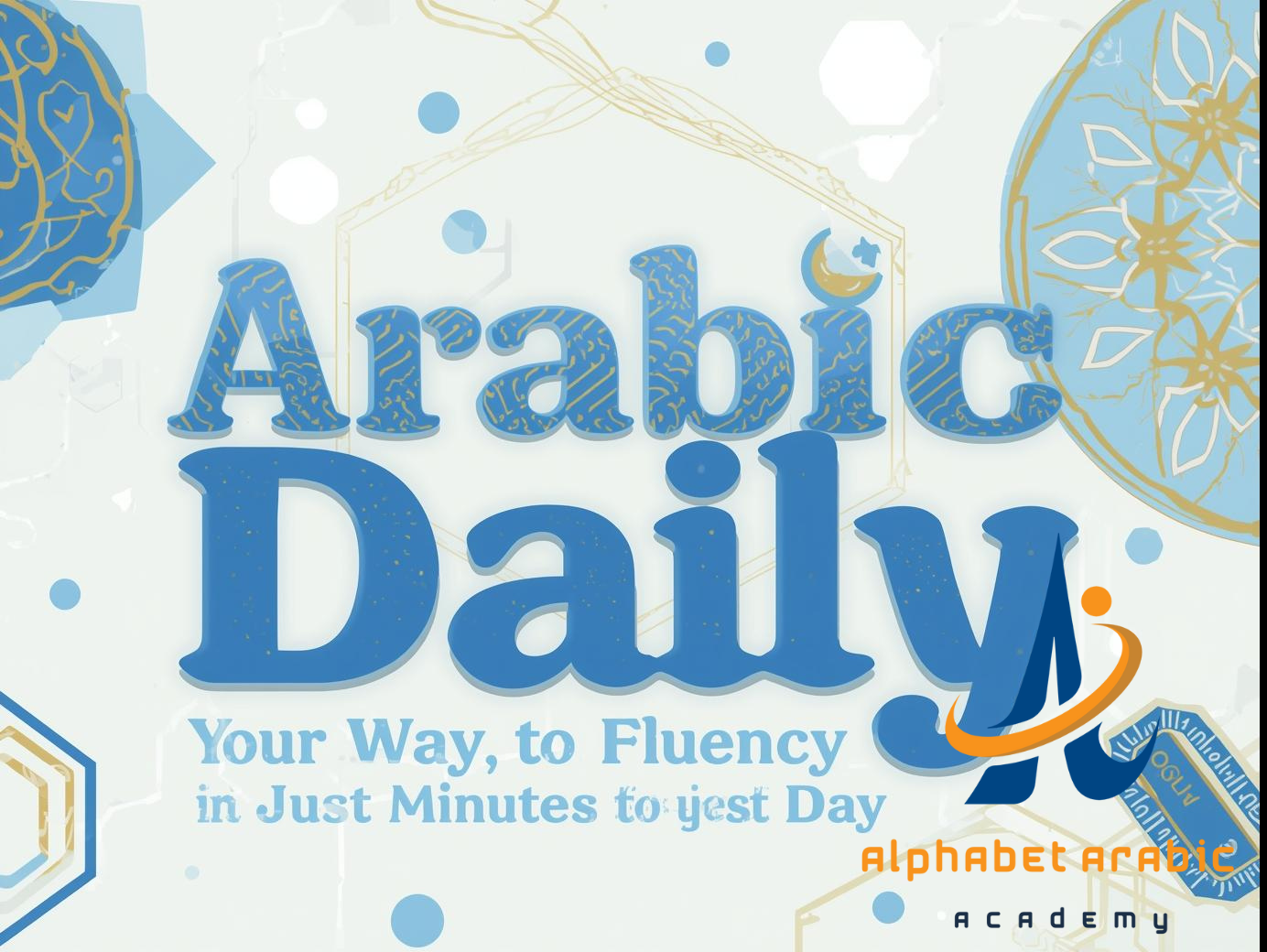 Learn Arabic Daily: Your Way to Fluency in Just Minutes a Day now 🌟
