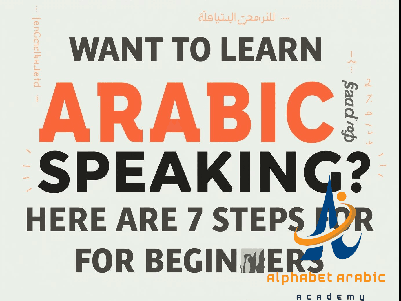 image_title Want to Learn Arabic Speaking? Here Are 7 Easy Steps for Beginners