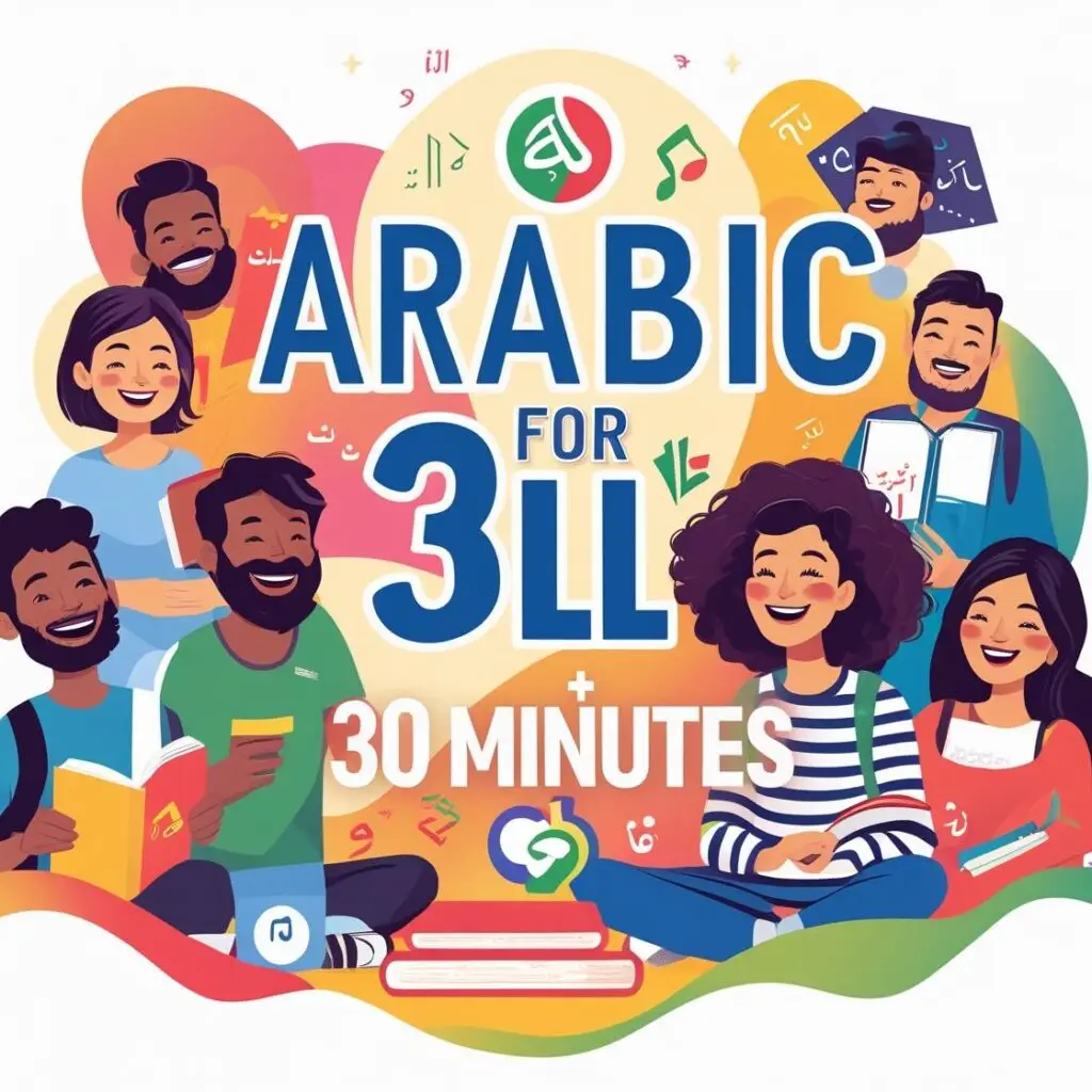 Arabic for All – 30 Minutes
