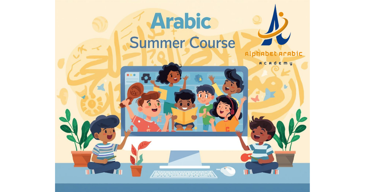 Online Arabic Kids Summer Course | Expert Tips