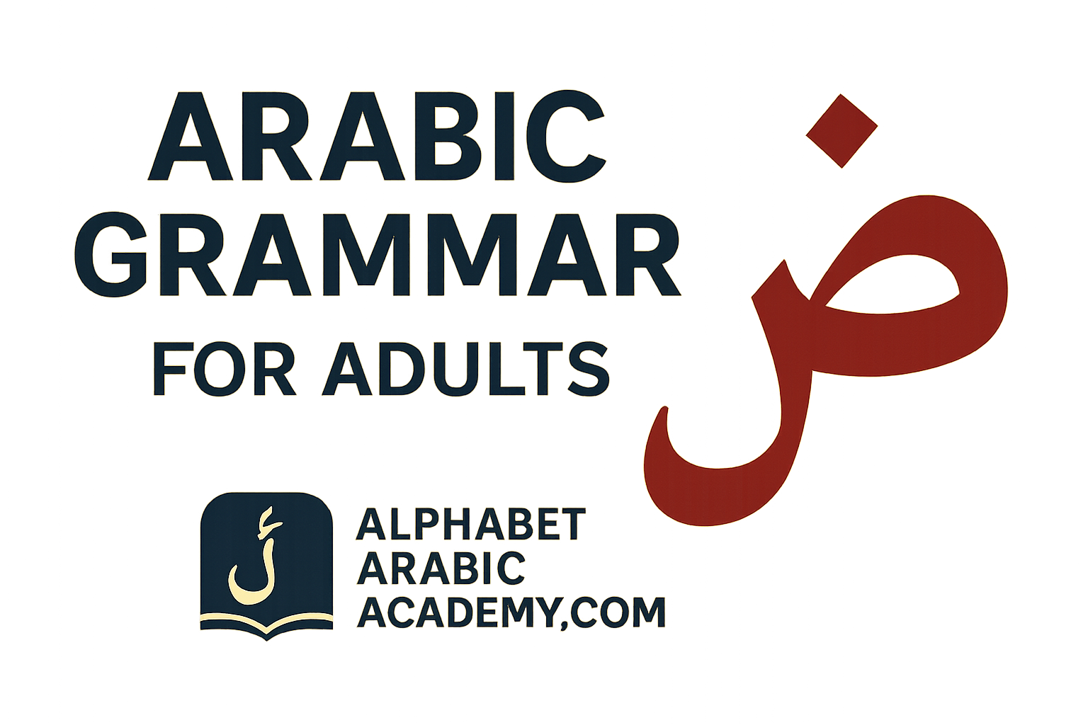 Arabic Grammar for Adults 