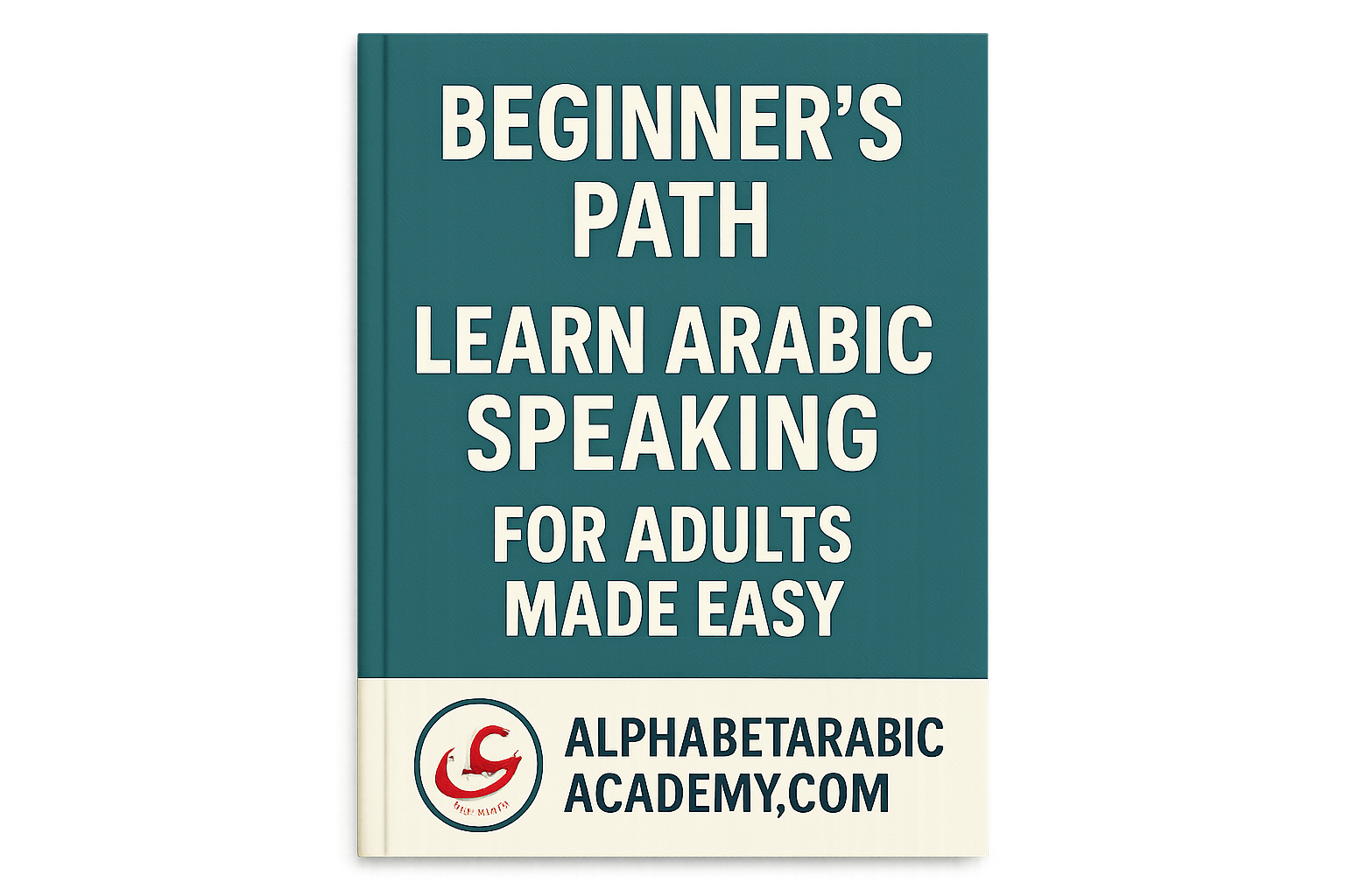Beginners Path Learn Arabic Speaking for Adults Made Easy - Learn Arabic online