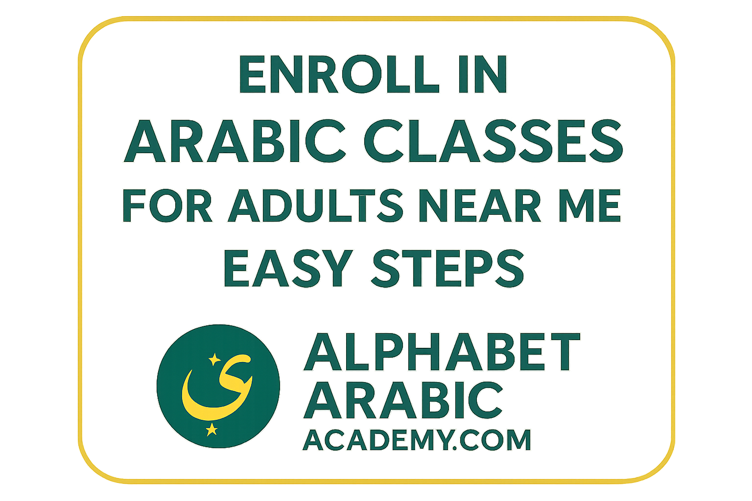 Enroll in Arabic Classes for Adults Near Me Easy Steps use - Learn Arabic online arabic classes for adults near me