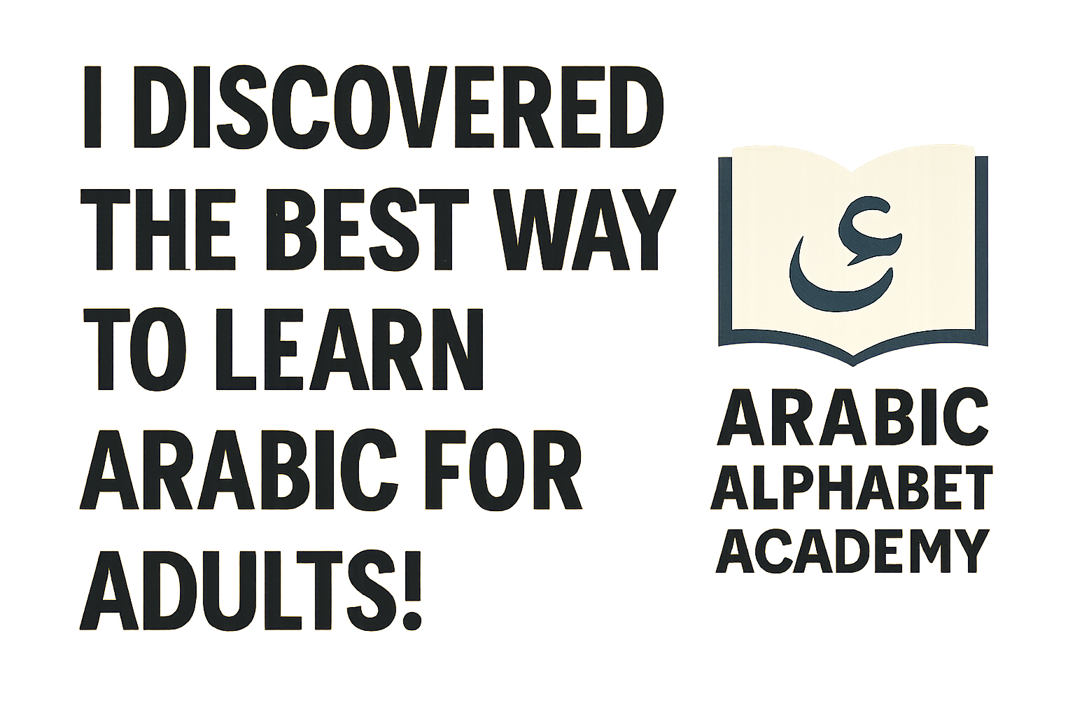 I Discovered the Best Way to Learn Arabic for Adults!