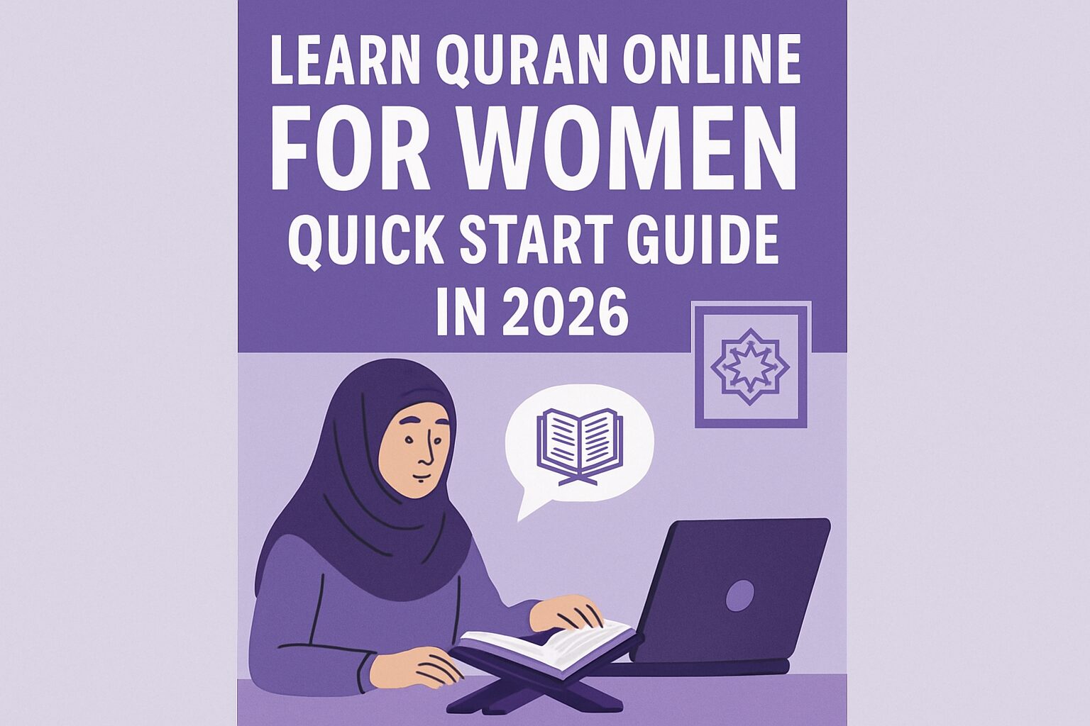 Learn Quran Online for Women: Quick Start Guide in 2026